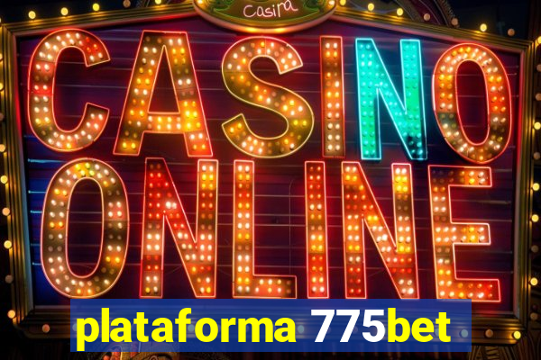 plataforma 775bet